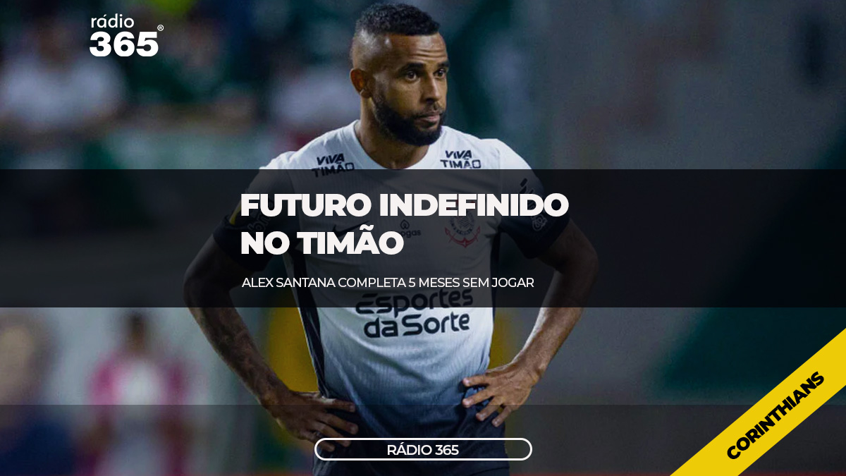 Alex Santana completa 5 meses sem jogar