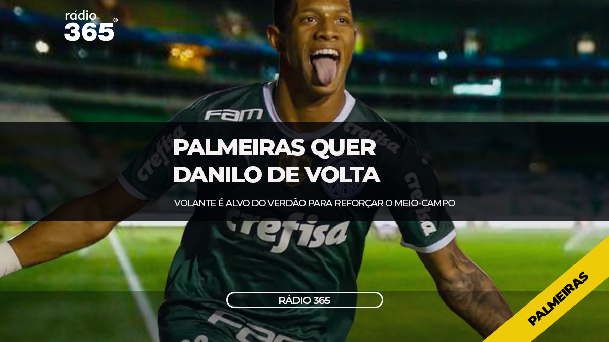 Danilo pode retornar ao Palmeiras