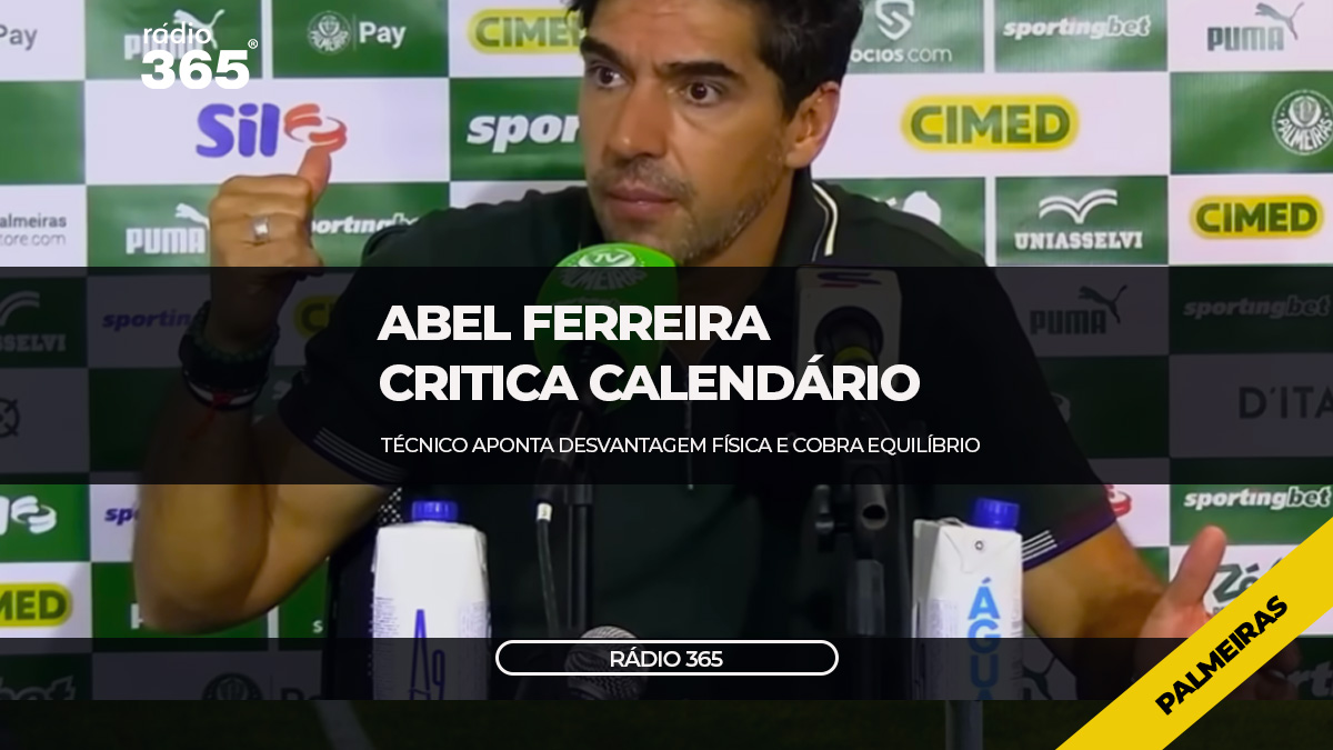 Abel Ferreira critica calendário e desgaste no Palmeiras