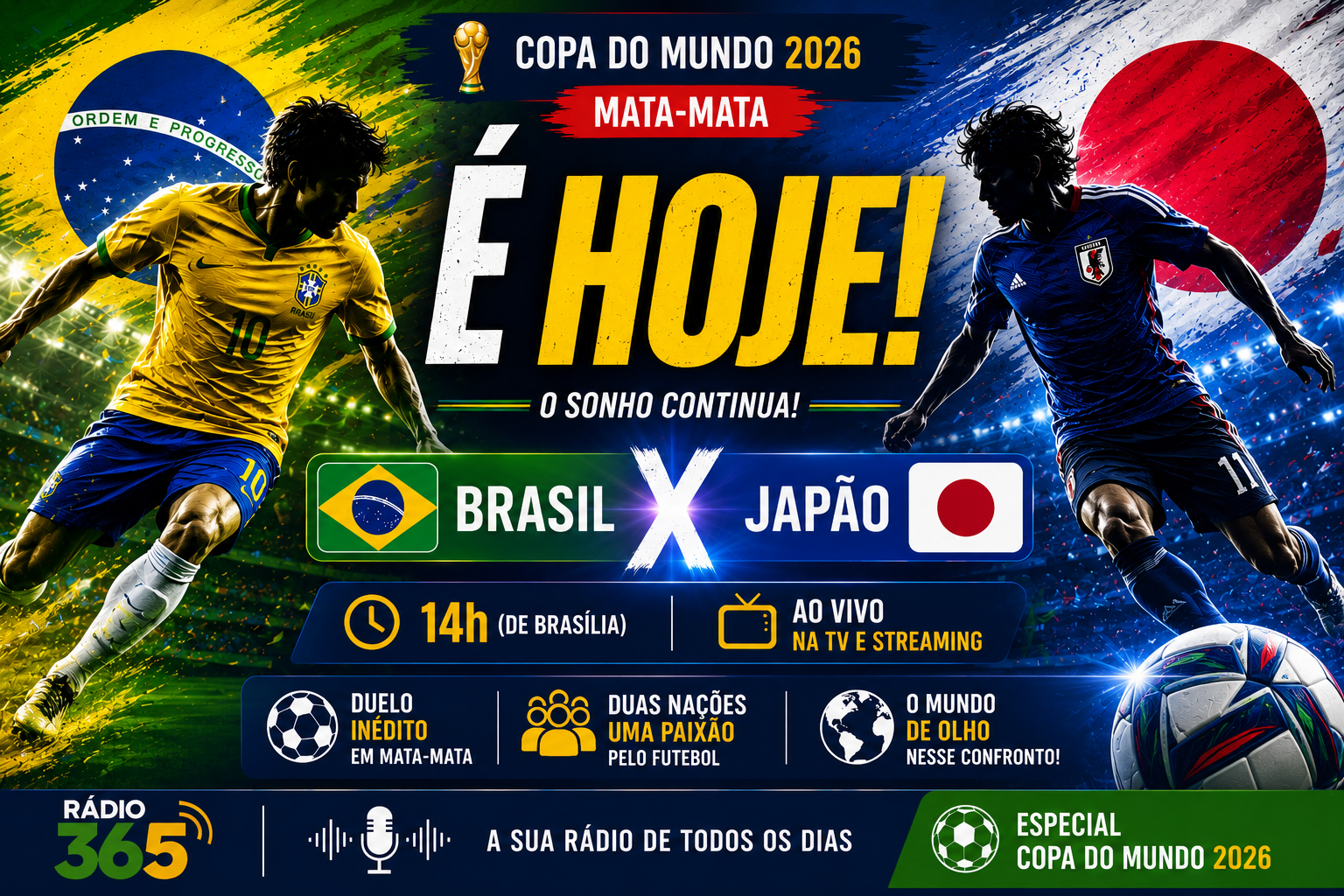 Arte da Rádio 365 anuncia o confronto entre Brasil e Japão pela fase de mata-mata da Copa do Mundo de 2026, destacando a data, o horário da partida e a expectativa para o duelo decisivo.
